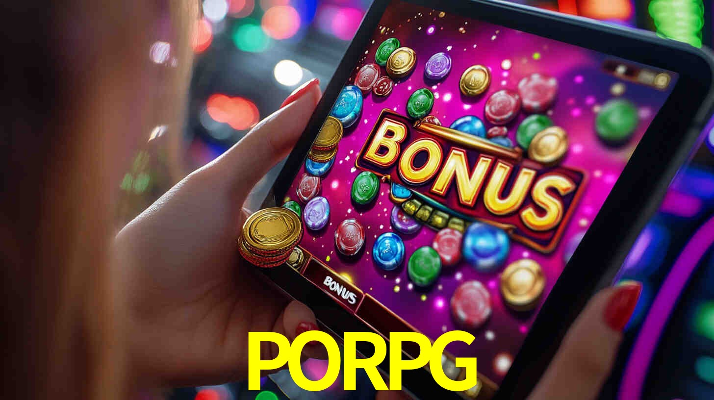 Bônus incríveis na plataforma PORPG